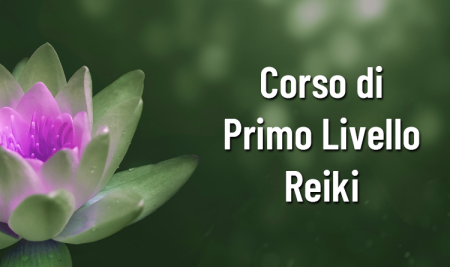 Corso di primo livello Reiki a distanza