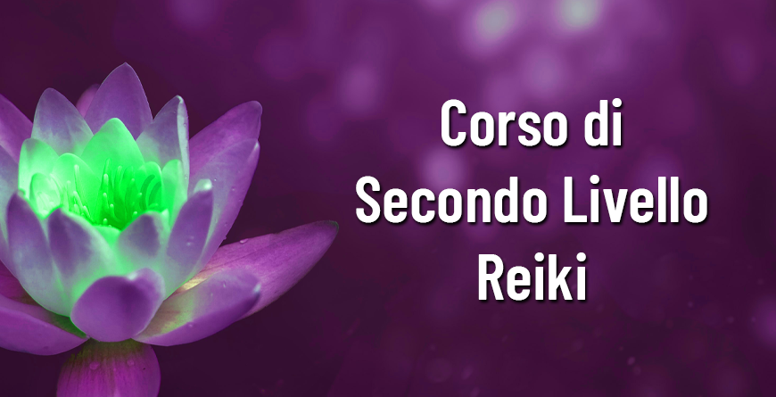 Corso di secondo livello Reiki a distanza