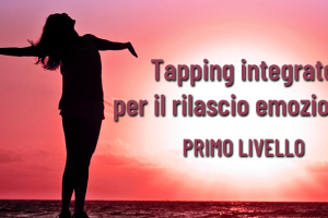 Corso introduttivo al Tapping integrato per il rilascio emozionale