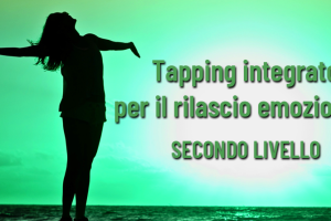 Corso avanzato sul Tapping integrato per il rilascio emozionale