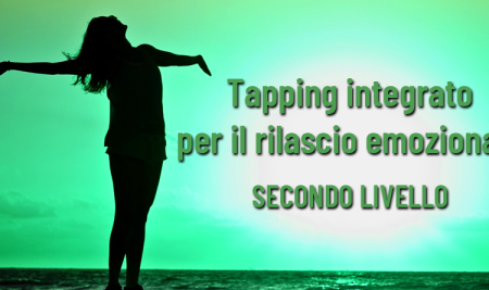 Corso avanzato sul Tapping integrato per il rilascio emozionale